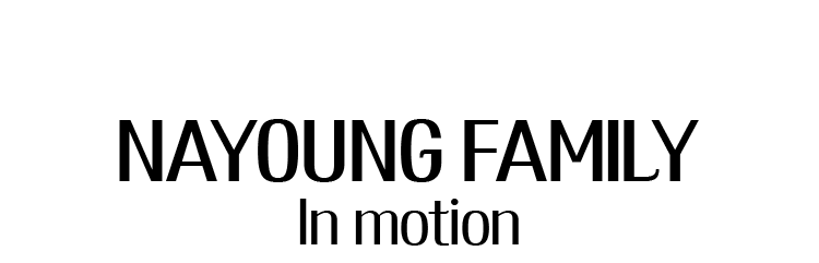 NAYOUNG FAMILY IN MOTION