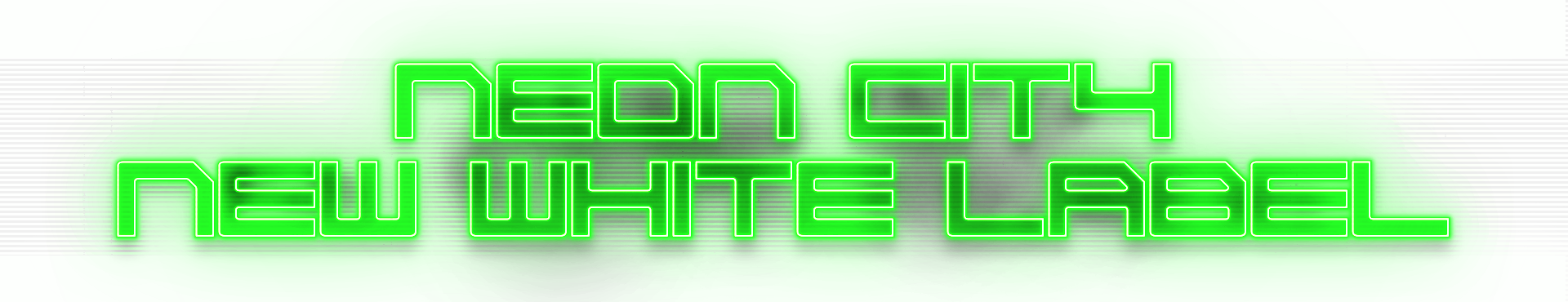 NEON CITY NEW WHITE LABEL